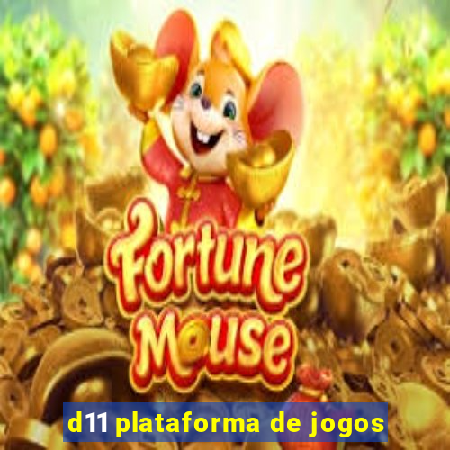 d11 plataforma de jogos